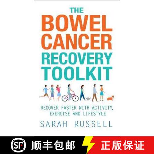 【3-4周达】Bowel Cancer Recovery Toolkit: Recover faster with activity, exercise and lifestyle [9781781611364]