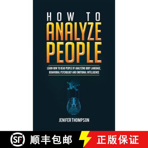 【3-4周达】精装 How to Analyze People: Learn How to Read People by Analyzing Body Language, Behaviora... [9781955617956]