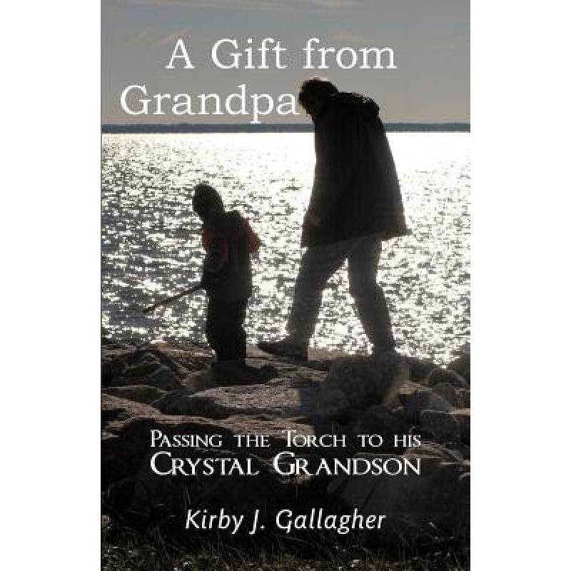 预订 a gift from grandpa: passing the tor. [9781452546421]