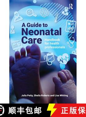 【3-4周达】A Guide to Neonatal Care: Handbook for Health Professionals [9781041053927]
