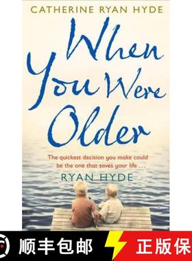 【3-4周达】When You Were Older : a powerful, mesmerizing and moving novel from bestselling Richard an... [9780552776684]