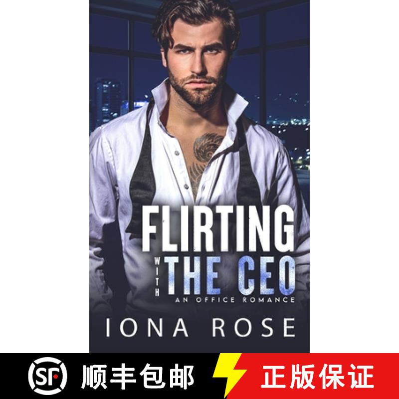 【3-4周达】Flirting with the CEO: An Office Romance [9781913990558]