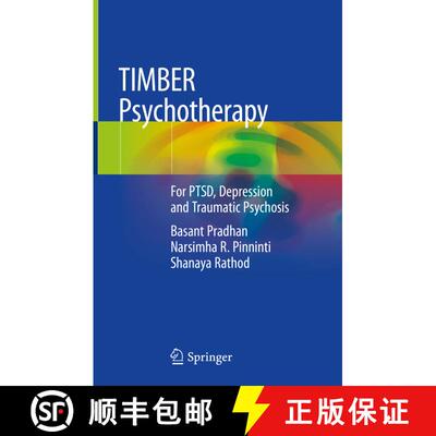 【3-4周达】TIMBER Psychotherapy: For PTSD, Depression and Traumatic Psychosis [9783030206475]