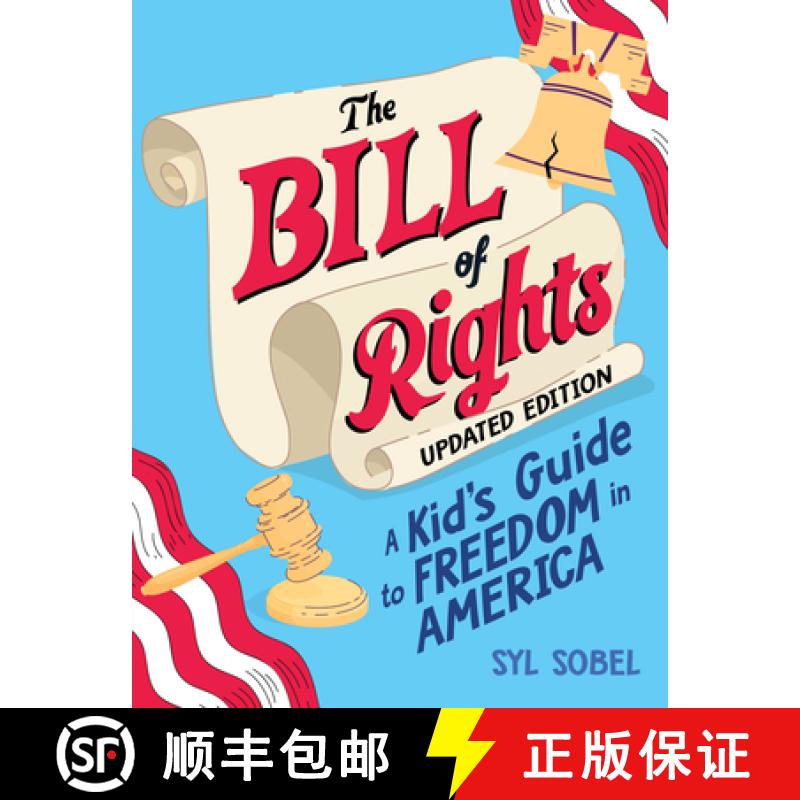 【3-4周达】The Bill of Rights: A Kid's Guide to Freedom in America [9781464236914]