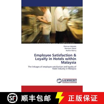 预订 Employee Satisfaction & Loyalty in Hotels within Malaysia [9783659176005]