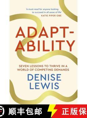 【3-4周达】Adaptability : Seven Lessons to Thrive in a World of Competing Demands [9780349441870]