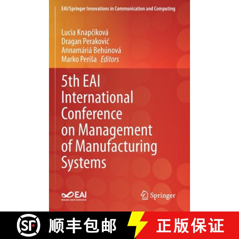 【3-4周达】5th Eai International Conference on Management of Manufacturing Systems [9783030672430]