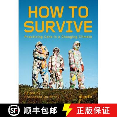 【3-4周达】How to Survive: Living with Care in the Climate Crisis [9783777444628]