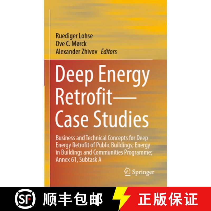 【3-4周达】Deep Energy Retrofit—Case Studies: Business and Technical Concepts for Deep Energy Retrof... [9783031175190]