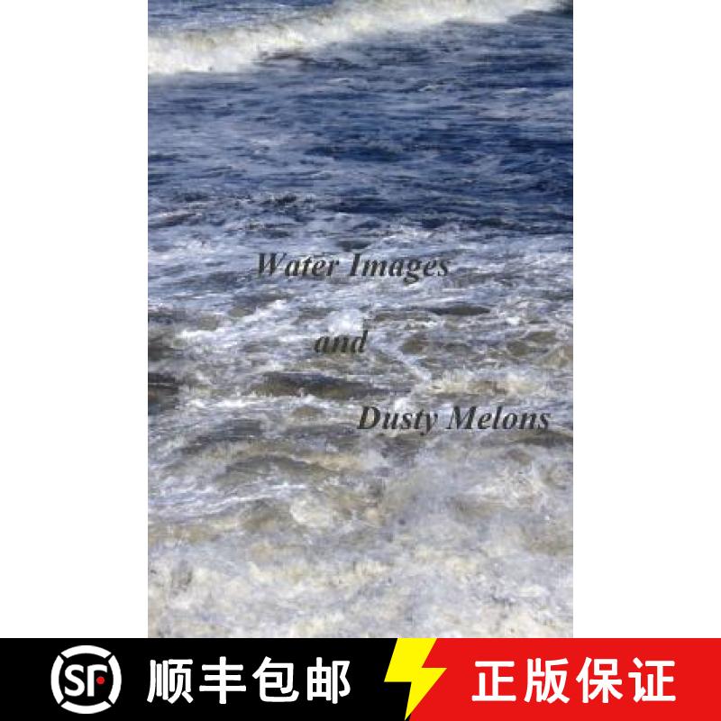 【3-4周达】Water Sandwiches and Dusty Melons [9781329154230]