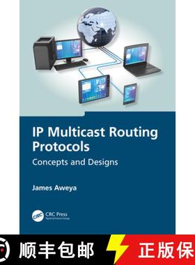 【3-4周达】IP Multicast Routing Protocols: Concepts and Designs [9781032701929]