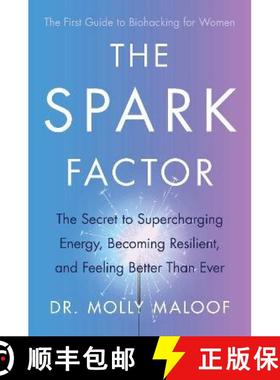 【3-4周达】Spark Factor: The Secret to Supercharging Energy, Becoming Resilient and Feeling Better th... [9780349431420]