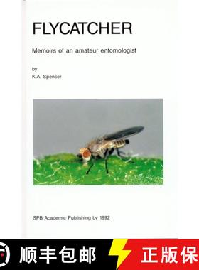预订 Flycatcher: Memoirs of an Amateur Entomologist [9789051030723]