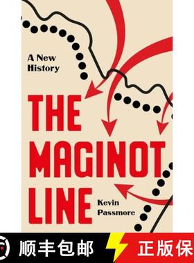 【3-4周达】The Maginot Line: A New History of the Fall of France [9780300277043]