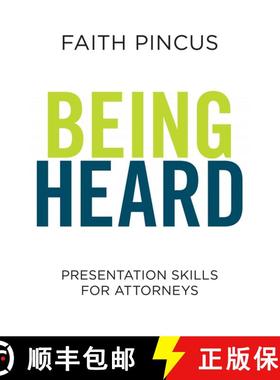 【3-4周达】Being Heard: Presentation Skills for Attorneys : Presentation Skills for Attorneys [9781641051873]