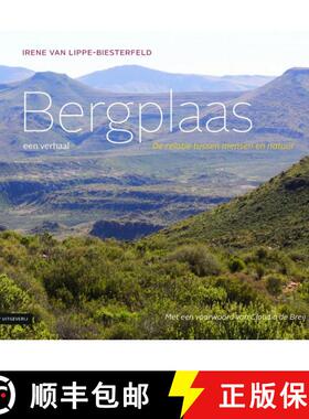 预订 Bergplaas: Een Verhaal - De Relatie tussen Mensen en Natuur [Bergplaas: A Story About the Relati... [9789050115742]