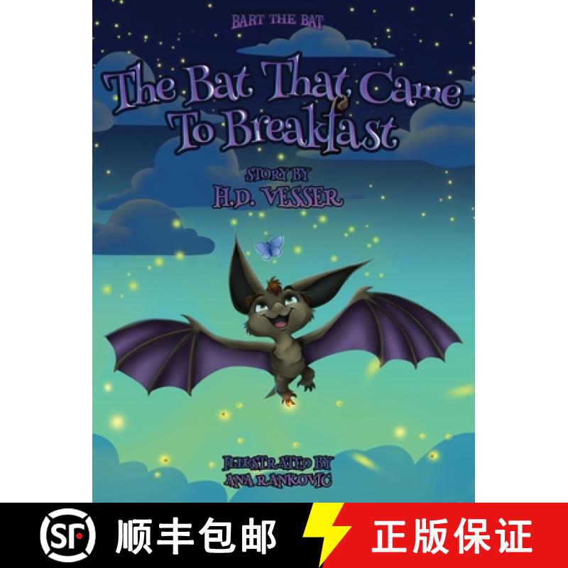 【3-4周达】The Bat That Came To Breakfast: Bart The Bat [9781733671101]