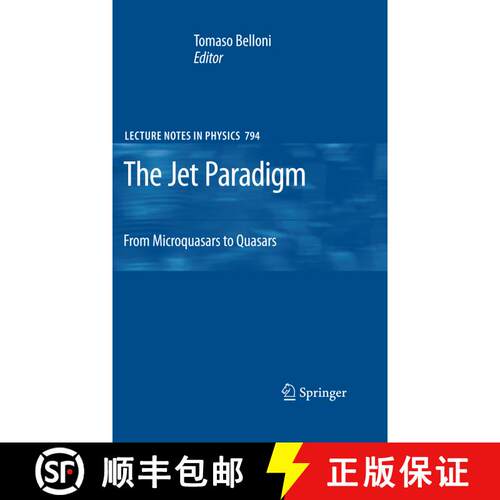 【3-4周达】精装 The Jet Paradigm: From Microquasars to Quasars [9783540769361]