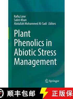 【3-4周达】Plant Phenolics in Abiotic Stress Management [9789811964251]