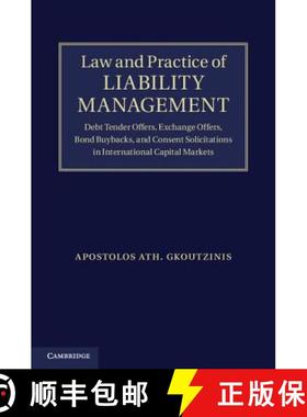 【3-4周达】Law and Practice of Liability Management: Debt Tender Offers, Exchange Offers, Bond Buybac... [9781107020344]