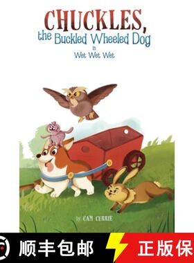 【3-4周达】Chuckles, the Buckled Wheeled Dog [9780648632610]