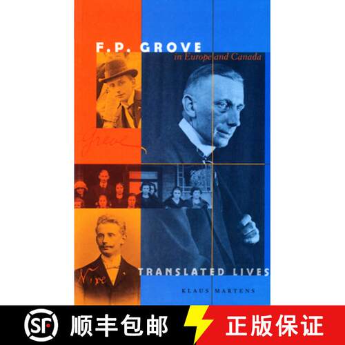 【3-4周达】F.P. Grove in Europe and Canada: Translated Lives [9780888643643]