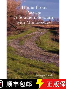 【3-4周达】Home-Front Passage: A Southern Sojourn with Monologues [9780615157160]