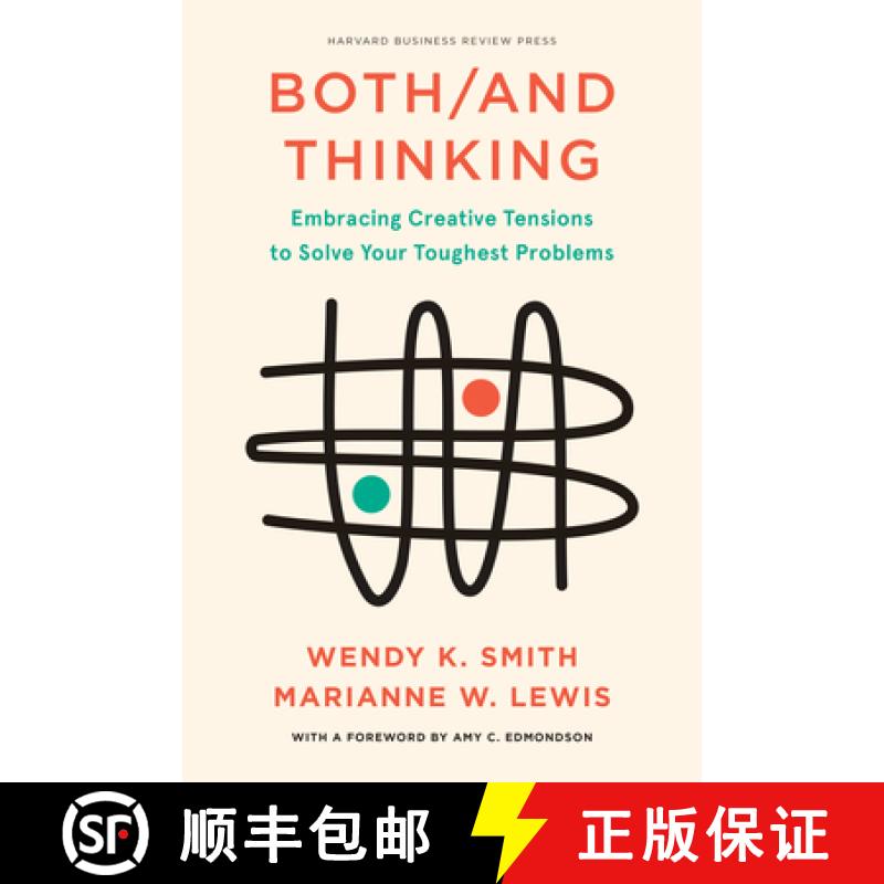 【3-4周达】Both/And Thinking : Embracing Creative Tensions to Solve Your Toughest Problems [9781647821043]