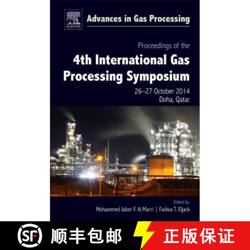 【3-4周达】精装 Proceedings of the 4th International Gas Processing Symposium, Volume 4: Qatar, Octob... [9780444634610]