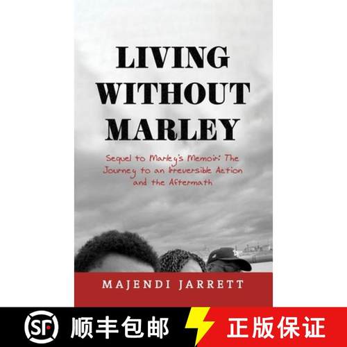 【3-4周达】Living Without Marley: Sequel to Marley's Memoir [9781803699394]