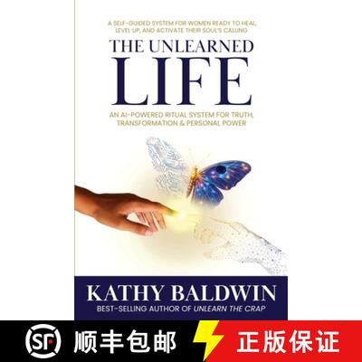 【3-4周达】The Unlearned Life: A Self-Guided System for Women Ready to Heal, Level UP, and Activate T... [9781968061999]