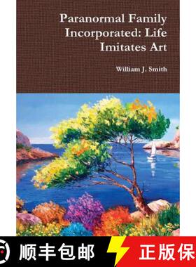 【3-4周达】Paranormal Family Incorporated: Life Imitates Art [9781329885981]