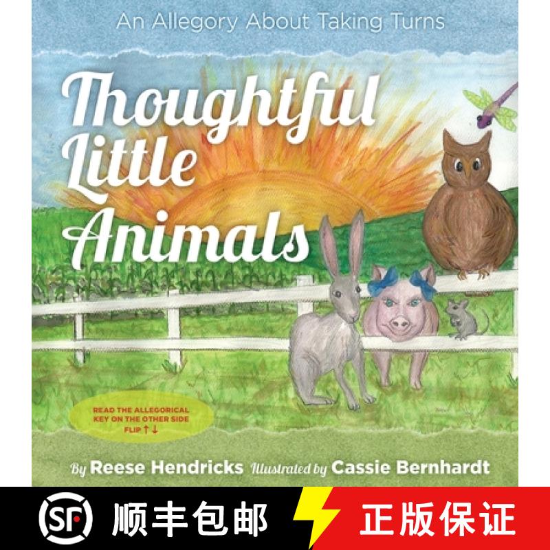 【3-4周达】Thoughtful Little Animals: An Allegory About Taking Turns [9781938223914]