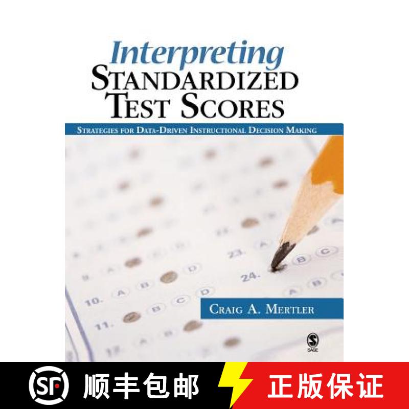 【3-4周达】Interpreting Standardized Test Scores: Strategies for Data-Driven Instructional Decision M... [9781412937184]