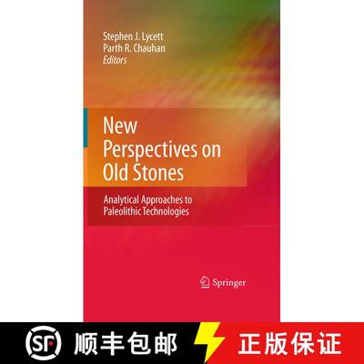 【3-4周达】New Perspectives on Old Stones : Analytical Approaches to Paleolithic Technologies [9781441968609]