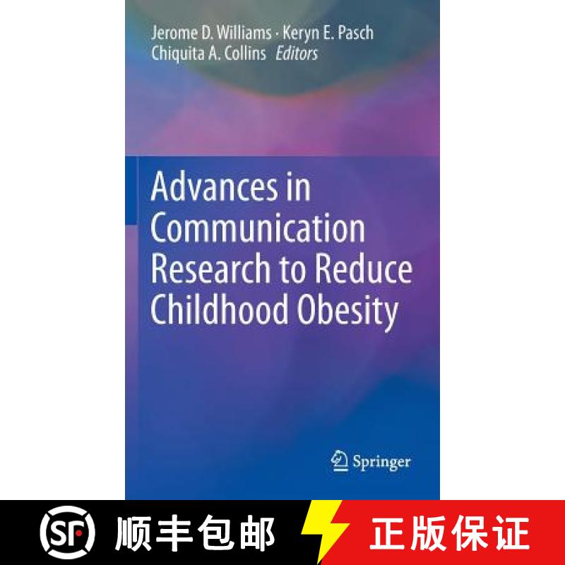 【3-4周达】Advances in Communication Research to Reduce Childhood Obesity [9781461455103]