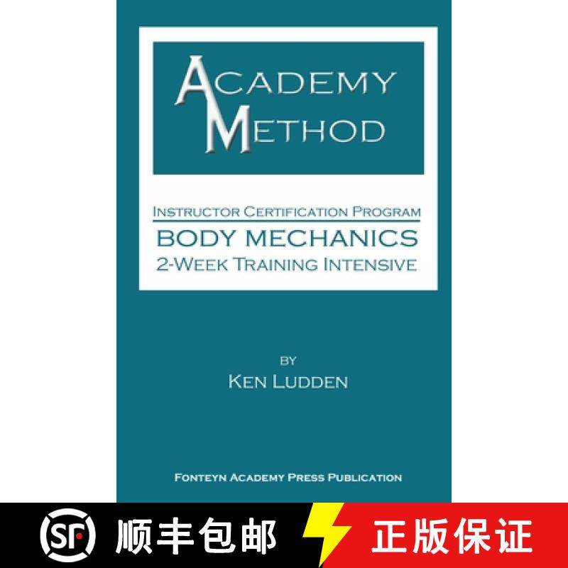 【3-4周达】Academy Method: Body Mechanics 2-Week Course [9781312154407]