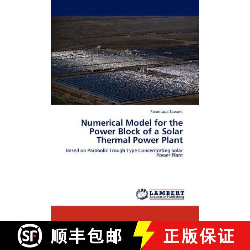 预订 Numerical Model for the Power Block of a Solar Thermal Power Plant [9783659289156]
