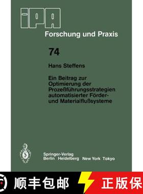 【3-4周达】Ein Beitrag zur Optimierung der Prozessfuhrungsstrategien Automatisierter Forder- und Mate... [9783540129684]