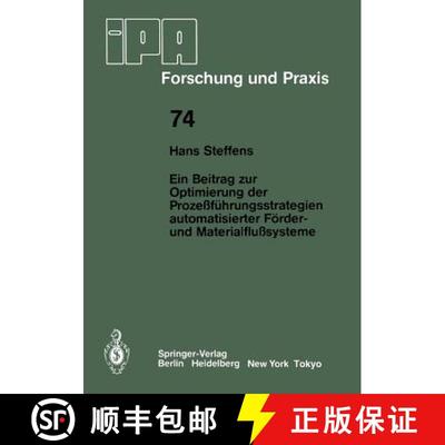 【3-4周达】Ein Beitrag zur Optimierung der Prozessfuhrungsstrategien Automatisierter Forder- und Mate... [9783540129684]