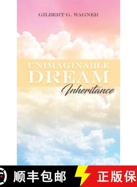 预订 Unimaginable Dream: Inheritance [9798886830361]