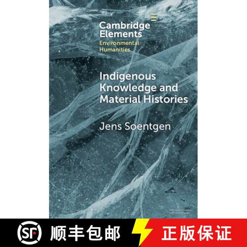 【3-4周达】精装 Indigenous Knowledge and Material Histories: The Example of Rubber [9781009517089]