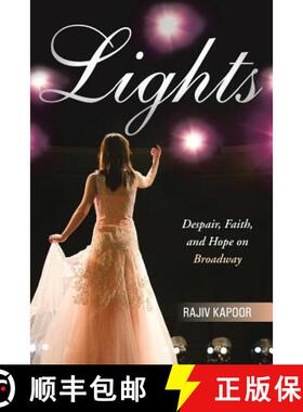 【3-4周达】Lights: Despair, Faith, and Hope on Broadway [9781458215598]