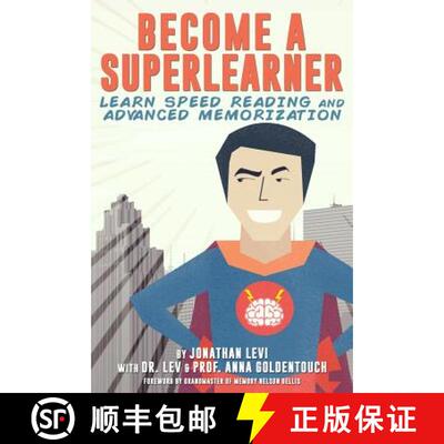 【3-4周达】Become a SuperLearner: Learn Speed Reading & Advanced Memorization [9780692416952]