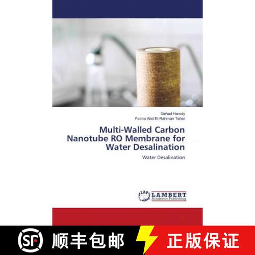 预订 Multi-Walled Carbon Nanotube RO Membrane for Water Desalination [9786202815444]