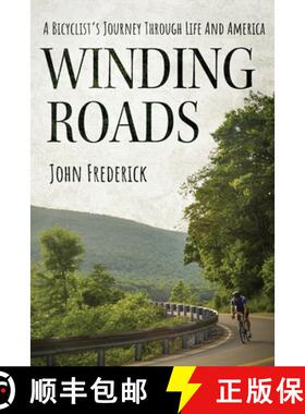 【3-4周达】Winding Roads: A Bicyclist's Journey through Life and America [9781947309173]