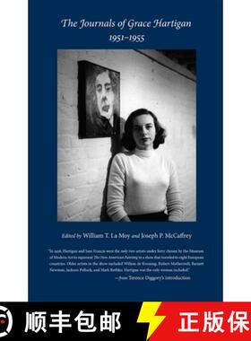 【3-4周达】The Journals of Grace Hartigan, 1951-1955 [9780815609162]