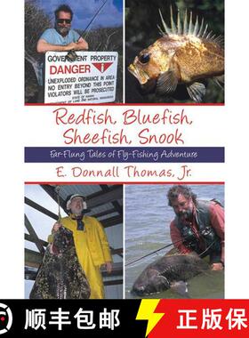 【3-4周达】Redfish, Bluefish, Sheefish, Snook: Far-Flung Tales of Fly-Fishing Adventure [9781602391192]