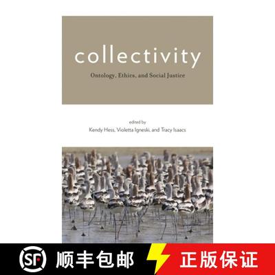 【3-4周达】Collectivity : Ontology, Ethics, and Social Justice [9781786606303]