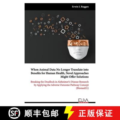 【3-4周达】When Animal Data No Longer Translate into Benefits for Human Health, Novel Approaches Migh... [9781636485614]